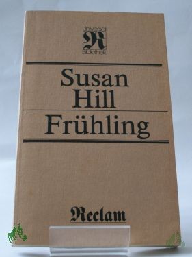 Artikelbild des Artikels “Frühling / Susan Hill. Übers. von Hannelore Winter. Nachdichtungen von Heinz Czechowski. Mit e. Nachw. von Hans-Jochen Sander “