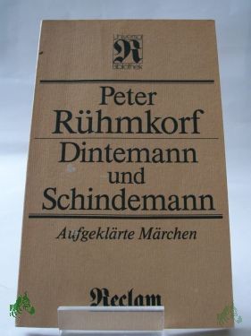 Artikelbild des Artikels “Dintemann und Schindemann : aufgeklärte Märchen / Peter Rühmkorf “