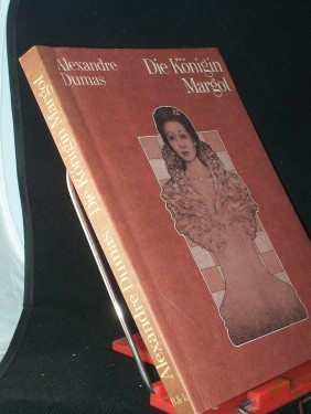 Artikelbild des Artikels “Die Königin Margot / Alexandre Dumas. Dt. von Christine Hoeppener “