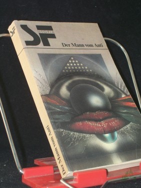 Artikelbild des Artikels “Der Mann vom Anti : utop. Erzählungen / [hrsg. von Ekkehard Redlin] “