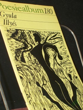 Artikelbild des Artikels “Poesiealbum 180, Gyula Illyes / [Ausw. dieses H.: Paul Kárpáti. Übertr. von Annemarie Bostroem...] “