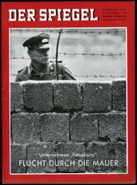 Product image of the product “13/1962, Unternehmen REISEBÜRO, Flucht durch die Mauer ”