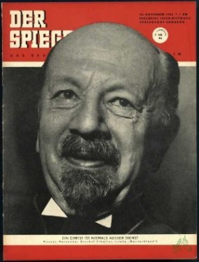 Artikelbild des Artikels “46/1952, EIN CHRIST IST NIEMALS AUSSER DIENST; MOSKAU REISENDER BISCHOF DIBELIUS “