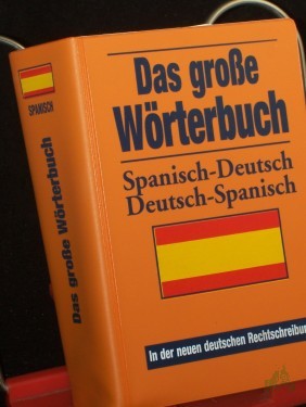 Artikelbild des Artikels “DAS GROSSE WÖRTERBUCH SPANISCH-DEUTSCH; DEUTSCH-SPANISCH; “