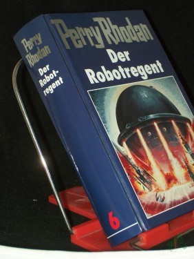 Artikelbild des Artikels “Der Robotregent / [Red.: William Voltz] “