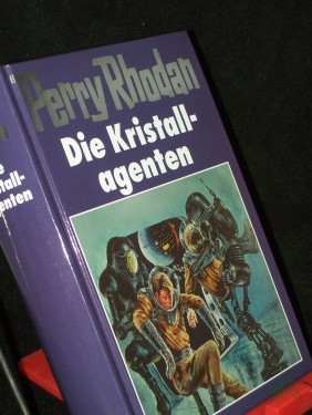 Artikelbild des Artikels “Perry Rhodan Teil: 34., Die Kristallagenten / [Red.: Horst Hoffmann] “