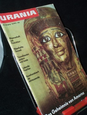 Artikelbild des Artikels “12/1973, Das Geheimnis von Amarna, Autoren: Prof. Dr. K. Kondratjew K. Siegfried Dr. habil. W. Müller E. J. Freund Dipl.-Biol. Hannelore Körner Ifc Prof. Dr. H. Ullrich Dr. Rosemarie Dathe D. N. Ossokina Werner Hintzke S. Kaufmann Prof. “