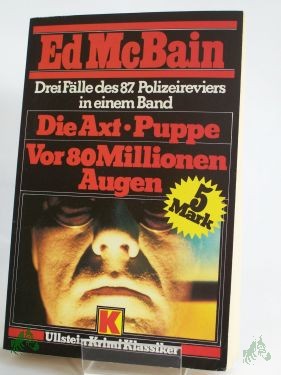 Artikelbild des Artikels “Die Axt : Kriminalroman mit d. 87. Polizeirevier ; 3 Fälle d. 87. Polizeireviers in e. Bd. / Ed McBain. Übers. von Peter Behrens “