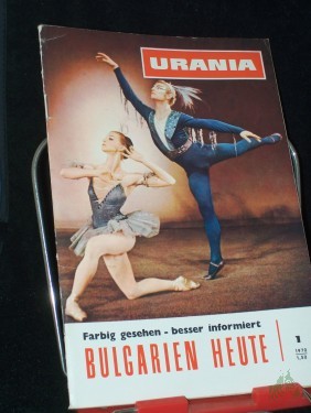 Artikelbild des Artikels “1/1970, Bulgarien Heute,Dr. med. W. Schmidt Dr.-Ing. G. Rulea Prof. Dr. F. Donath Dr. R. Benek Dipl.-Geol. F. Wendland P. Budek Dipl.-Jur. Marge Koß Dr. oec. D. Voigtberger A. Heidemann Dr. R. Komin Prof. Dr. 0. Raus J. Classen Dipl.-Landw. “
