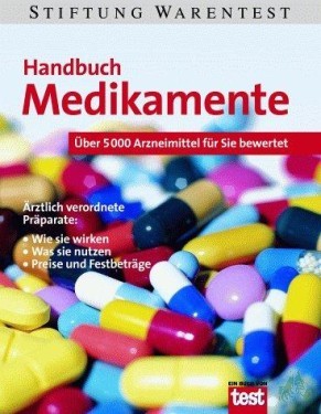 Artikelbild des Artikels “Handbuch Medikamente : über 5000 Arzneimittel für Sie bewertet / Annette Bopp ; Vera Herbst. Stiftung Warentest “