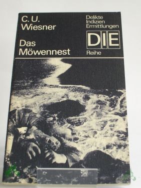 Artikelbild des Artikels “Das Möwennest / C. U. Wiesner “