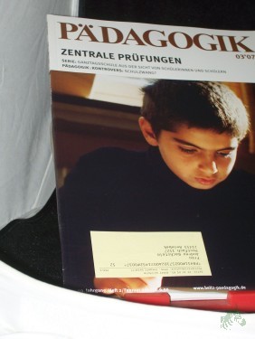 Artikelbild des Artikels “3/2007, Zentrale Prüfungen “