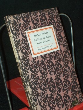 Artikelbild des Artikels “Geschichten aus Italien / Maxim Gorki. [Übertr. v. Alexander Stein ; Erich Boehme] “