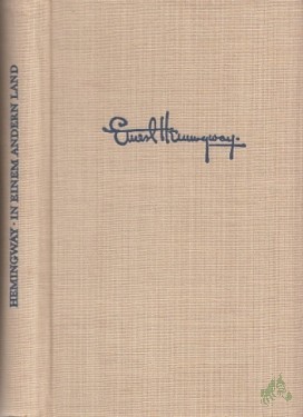 Artikelbild des Artikels “In einem andern Land : Roman / Ernest Hemingway. Autor. Übers. von Annemarie Horschitz-Horst “