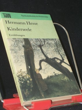 Artikelbild des Artikels “Kinderseele : Erzählungen / Hermann Hesse. [Ausw. Wulf Kirsten] “