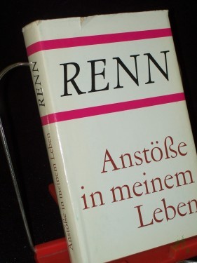 Artikelbild des Artikels “Anstösse in meinem Leben / Ludwig Renn “
