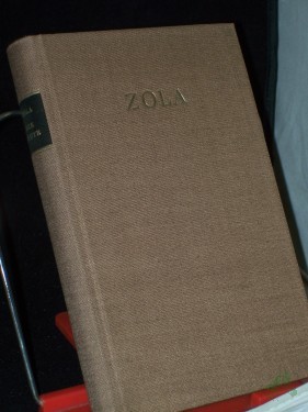 Artikelbild des Artikels “Die Beute : Roman ; [Ins Dt. übertr. nach d. v. Maurice Le Blond bes. Gesammtausg. 1927] / Émile Zola. Hrsg. v. Rita Schober “