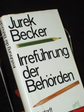 Artikelbild des Artikels “Irreführung der Behörden / Jurek Becker “