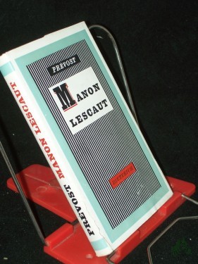 Product image of the product “Manon Lescaut / A. F. Prevost. [Aus d. Franz. von Elisabeth von Hase u. Walter Hoyer. Mit Einf. von Erich Haase] ”