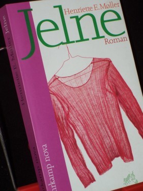 Artikelbild des Artikels “Jelne : Roman / Henriette E. Moller. Aus dem Dän. von Angelika Gundlach “