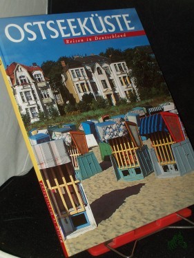 Artikelbild des Artikels “Ostseeküste : von Flensburg bis Usedom / Fotos: Fritz Dressler ; Hauke Dressler ; Tom Krausz. Text: Ingeborg Merker “