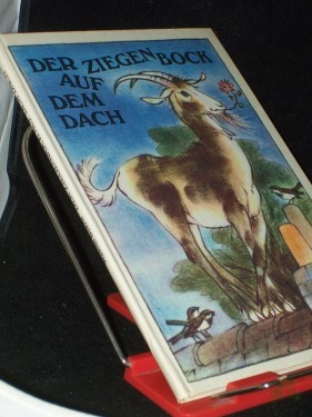 Product image of the product “Der Ziegenbock auf dem Dach : Geschichten von allerlei Tieren / Wassili Below ”