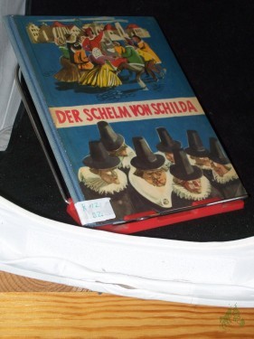 Product image of the product “Der Schelm von Schilda / Text: Helmut Schreiber ; Edgar Külow. Bilder: Brunhilde Eisler ”