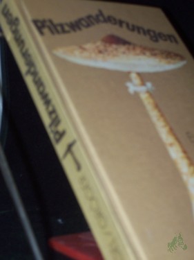 Artikelbild des Artikels “Pilzwanderungen : eine Pilzkunde für jedermann / begr. von Franz Engel. Weitergef. von Frieder Gröger “