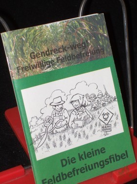 Artikelbild des Artikels “Die kleine Feldbefreiungsfiebel “