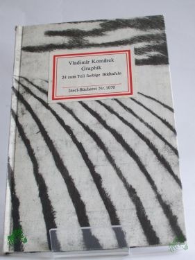 Product image of the product “Graphik / Vladimir Komarek. Nachw. von Ludvík Kundera. Übers. d. Nachw. aus d. Tschech. von Eckhard Thiele ”