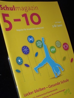 Artikelbild des Artikels “7/8 2011, Locker bleiben, gesunde Schule “