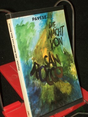 Product image of the product “Die Nacht von San Rocco : Erzählungen / Cesare Pavese. [Aus d. Ital. Übers. von Charlotte Birnbaum. Ausw. u. Nachw. von Klaus Bochmann] ”
