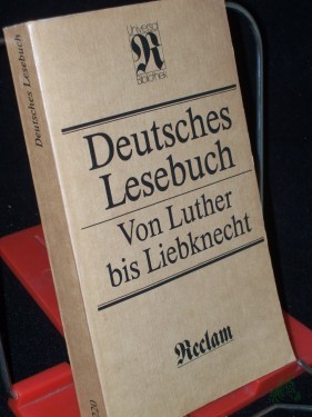 Product image of the product “Deutsches Lesebuch : von Luther bis Liebknecht ; [Veröff. d. Akad. d. Künste d. Dt. Demokrat. Republik] / hrsg. von Stephan Hermlin ”