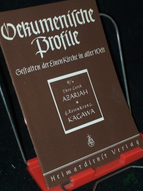 Artikelbild des Artikels “Ökumenische Profile||Teil: IV., [Nachbarn und Junge Kirche] / H. 4. Bischof Azariah / Theodor Lorch. Toyohiko Kagawa / Gerhard Rosenkranz “