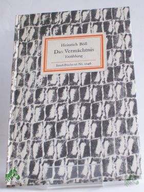 Product image of the product “Das Vermächtnis : Erzählung / Heinrich Böll ”