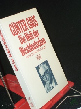 Artikelbild des Artikels “Die Welt der Westdeutschen : krit. Betrachtungen / Günter Gaus “
