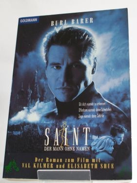 Artikelbild des Artikels “The Saint : der Mann ohne Namen ; der Roman zum Film / Burl Barer. Aus dem Amerikan. von W. M. Riegel “