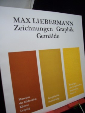 Artikelbild des Artikels “Zeichnungen, Graphik, Gemälde / Max Liebermann. [Hrsg. vom Museum d. Bildenden Künste, Leipzig] “