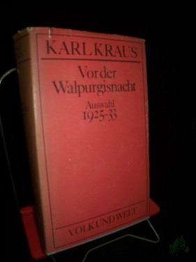 Artikelbild des Artikels “Kraus, Karl: Ausgewählte Werke||Teil: Bd. 3., [Auswahl] 1925 - 1933 : Vor der Walpurgisnacht “