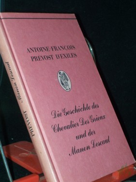 Artikelbild des Artikels “Die Geschichte des Chevalier DesGrieux und der Manon Lescaut / Antoine-François Prévost d'Exiles. [Aus d. Franz. übertr. von Elisabeth von Hase u. Walter Hoyer]. Mit 4 Zeichn. von Franz von Bayros “