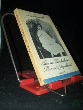 Artikelbild des Artikels “Alice im Wunderland Alice im Spiegelland / Lewis Carroll. [Übers. von Lieselotte Remané. Nachdichtung von Martin Remané. Mit e. Nachw. von Walther Petri. Mit 95 Ill. von John Tenniel] “