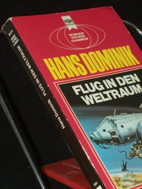 Artikelbild des Artikels “Flug in den Weltraum : e. klass. Science-fiction-Roman / Hans Dominik “