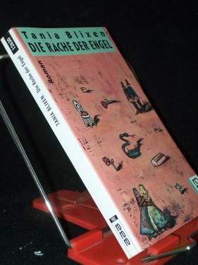 Artikelbild des Artikels “Die Rache der Engel : Roman / Tania Blixen. Ins Dt. übertr. von Thyra Dohrenburg “