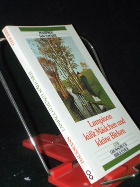 Artikelbild des Artikels “Lampioon küsst Mädchen und kleine Birken / Manfred Hausmann “