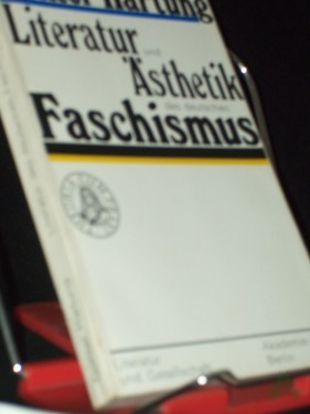 Artikelbild des Artikels “Literatur und Ästhetik des deutschen Faschismus : 3 Studien / Günter Hartung “