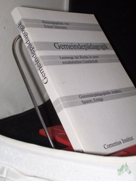 Product image of the product “Gemeindepädagogik : Lernwege der Kirche in einer sozialistischen Gesellschaft ; gemeindepädagogische Ansätze, Spuren, Erträge / [Comenius-Institut]. Hrsg. von Eckart Schwerin ”