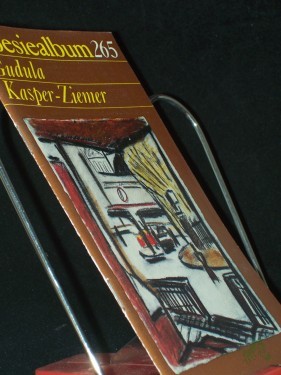 Artikelbild des Artikels “Gudula Kasper-Ziemer, Posiealbum 265 “