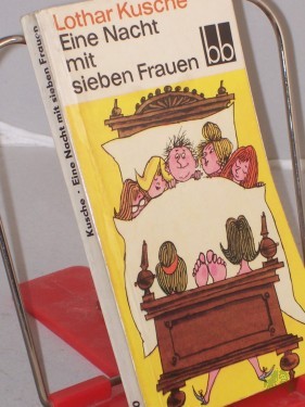 Artikelbild des Artikels “Eine Nacht mit sieben Frauen : Geschichten u. Feuilletons / Lothar Kusche “