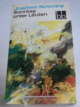 Product image of the product “Sonntag unter Leuten : Erzählgn / Joachim Nowotny ”