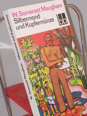 Artikelbild des Artikels “Silbermond und Kupfermünze / William Somerset Maugham. Aus d. Engl. übers. von Susanne Feigl “
